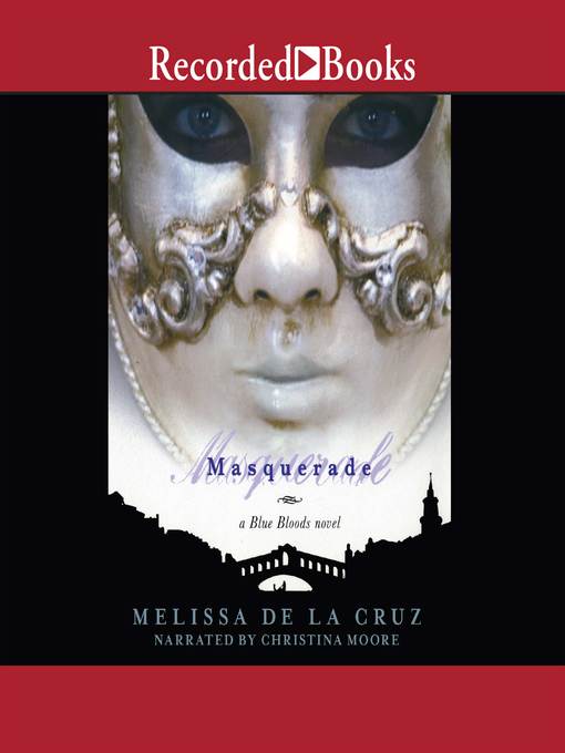 Title details for Masquerade by Melissa De La Cruz - Wait list
